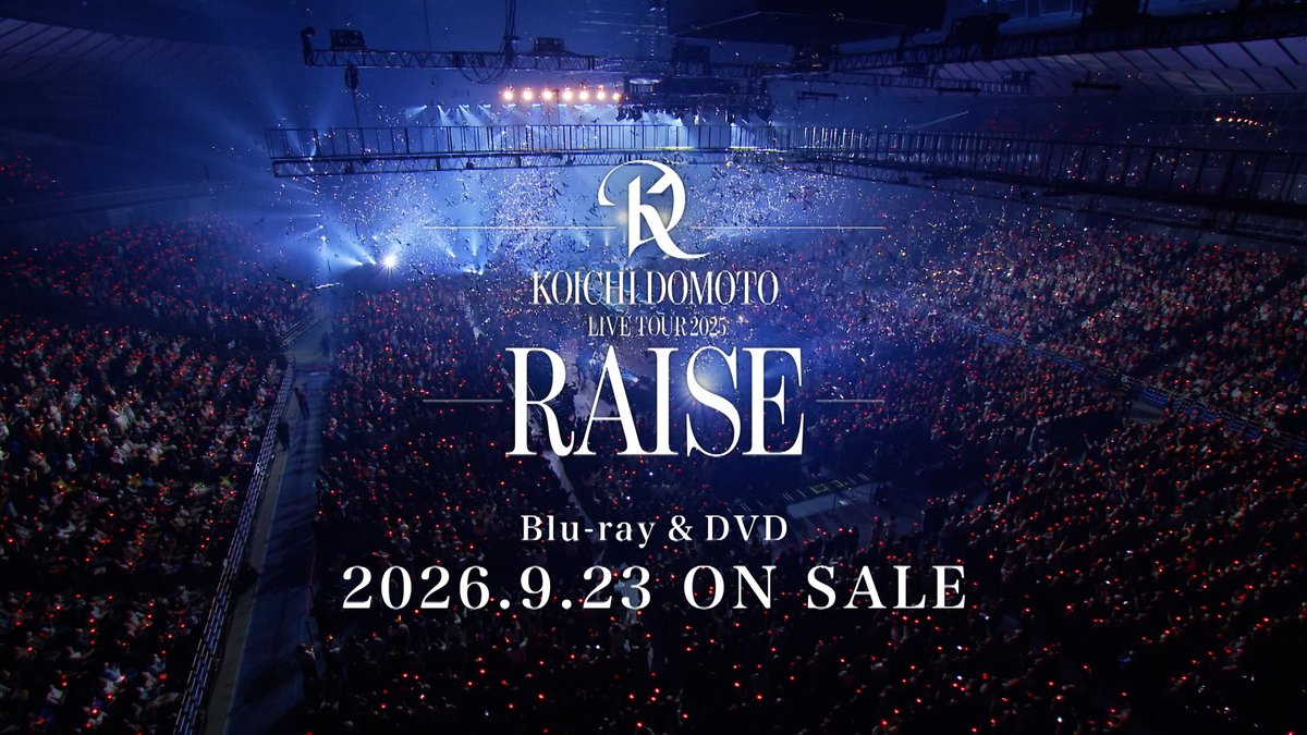 KOICHIDOMOTO_EL's tweet photo. 2026.9.23 Release
Blu-ray ＆ DVD     
KOICHI DOMOTO  LIVE TOUR 2025 #RAISE     

【TV-SPOT】公開📺
▷https://t.co/mEHmKmVo0i

ご予約はこちらから
https://t.co/y7C3CXhDlB https://t.co/cqrFTppPjz