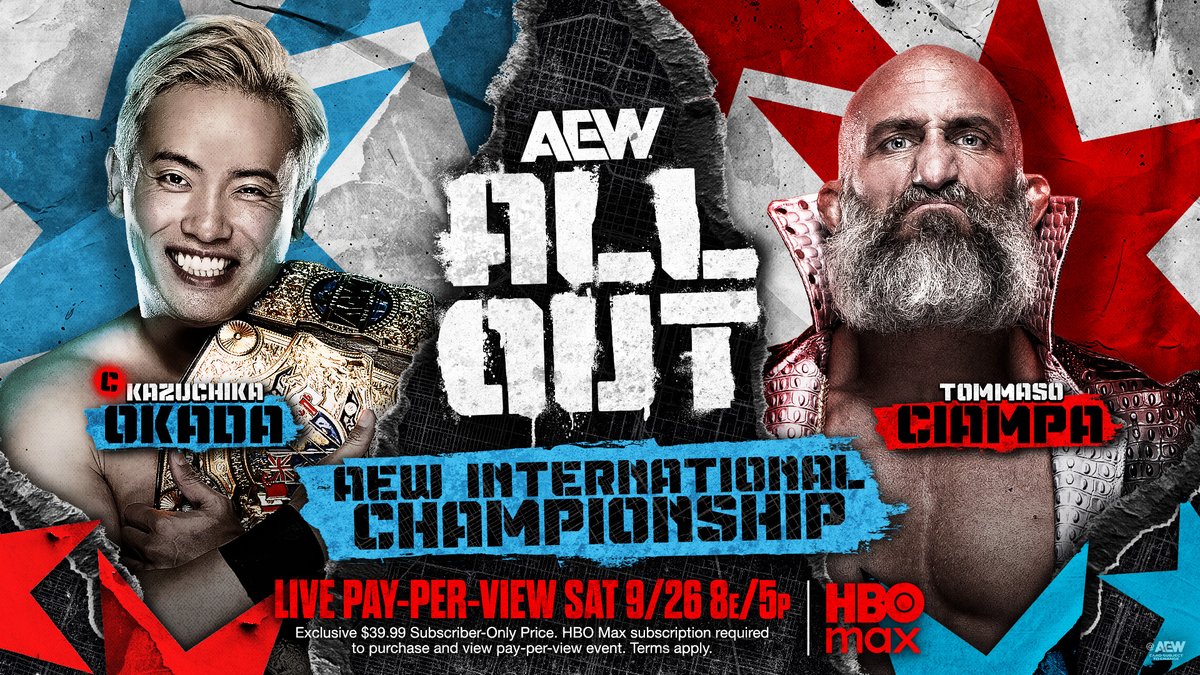 AEW's tweet photo. #AEWAllOut Saturday, 9/26 – 8pm ET/5pm PT on PPV
AEW International Title
@rainmakerxokada vs @MrTommasoCiampa
Ciampa said this is the one match he's wanted more than anything else. After Okada then called Ciampa a bitch, the Psycho Killer exploded! Ciampa vs Okada at All Out! https://t.co/v4yCEl6m2R