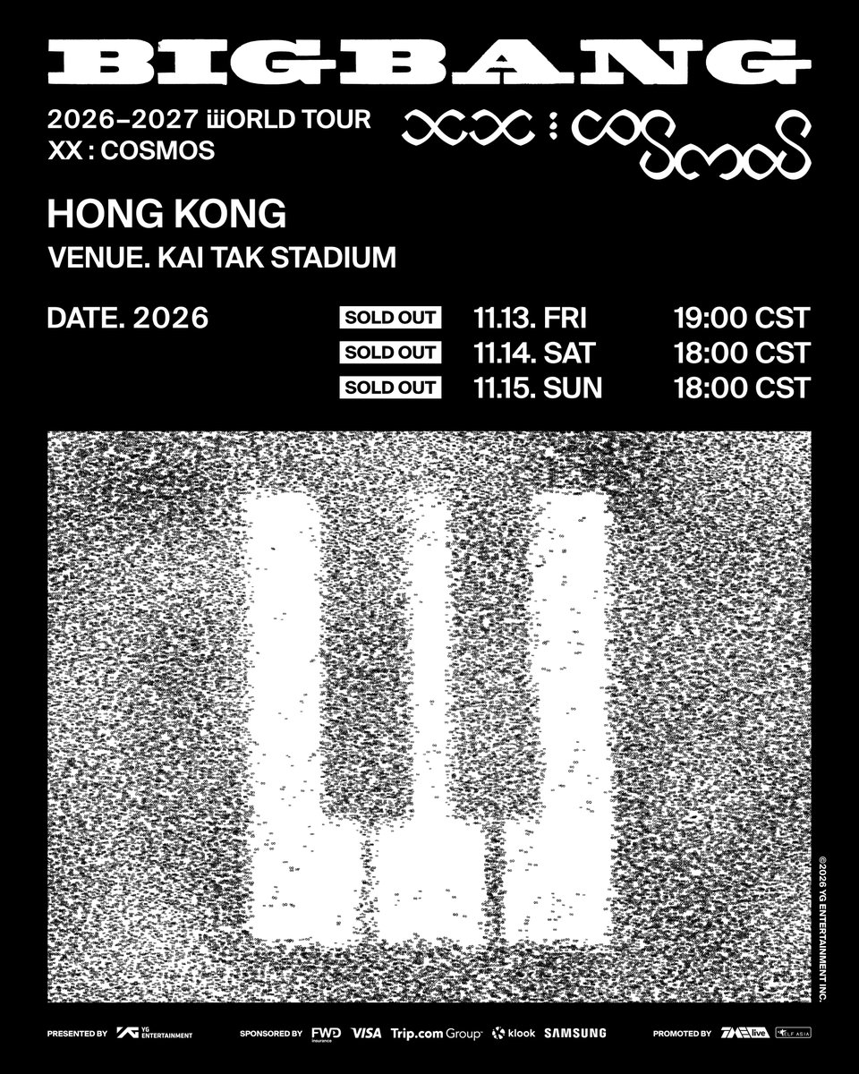 tme_live's tweet photo. SOLD OUT | 全數售罄 ⭐
感謝所有 V.I.P 的熱烈支持! BIGBANG 2026-2027 WORLD TOUR < XX : COSMOS > IN HONG KONG 門票現已全數售罄!
我們感受到了大家無比的熱情與能量,這份驚人的紀錄屬於每一位 V.I.P! 期待十一月在啟德體育園,共同創造最耀眼的 COSMOS 星空!
Thank you for the overwhelming support, https://t.co/p23dfxmyMr! Tickets for BIGBANG THE STAGE 2026-2027 < XX : COSMOS > IN HONG KONG are now officially SOLD OUT!
We are truly feeling your incredible energy and passion. This amazing record belongs to every single one of you! See you in November at the Kai Tak Stadium. Let's create the most dazzling cosmos light together!
#BIGBANG #COSMOS_WORLD_TOUR_IN_HONGKONG #BIGBANG_IS_BACK #20thAnniversary #YG #TMElive #ELFASIA