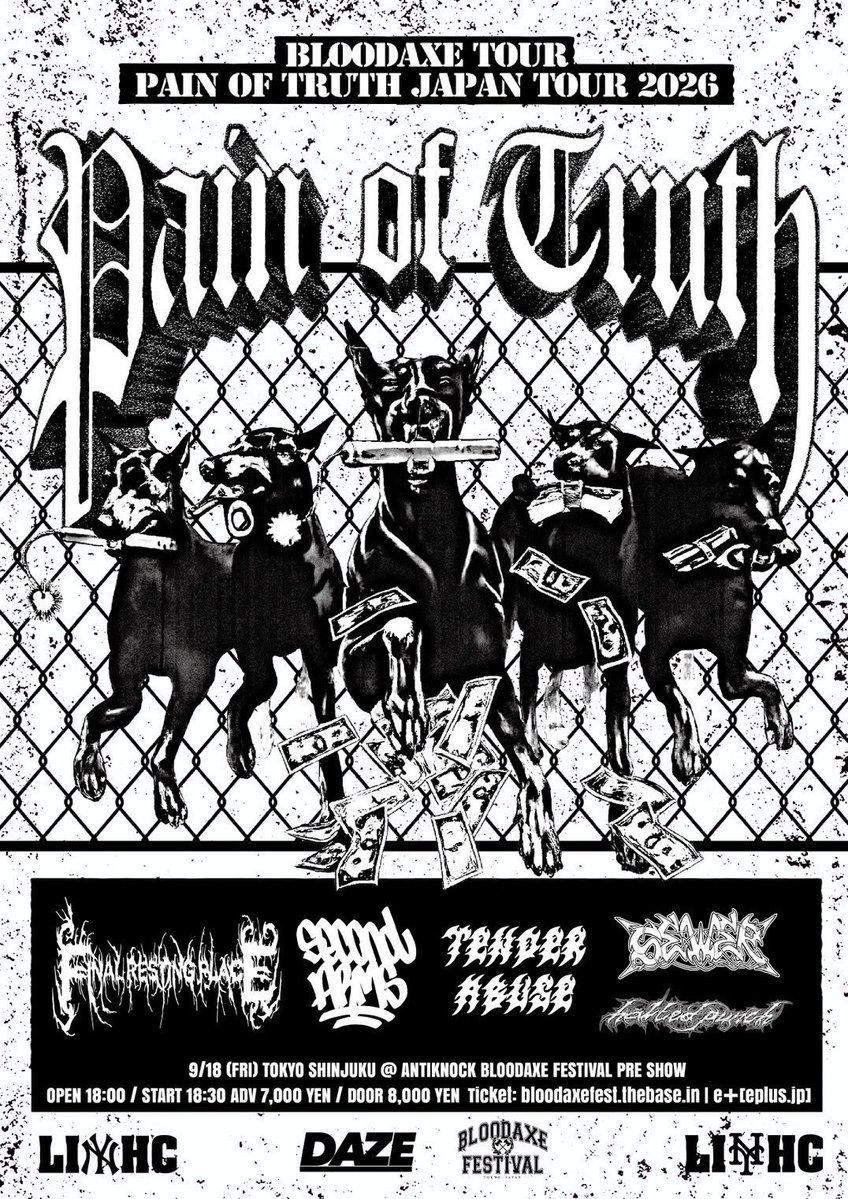 BloodaxeFest's tweet photo. 【明日TT】
BLOODAXE FESTIVAL PRE SHOW 9/18 (FRI) TOKYO SHINJUKU @antiknock1985 

18:30 HALTED PUNCH
19:05 @sewerhardcore 
19:40 @tender_abuse 
20:20 @secondarms 
21:00 FINAL RESTING PLACE
21:40 @painoftruthhc 

POTも既に前乗り済みで明日は遂にBAXE2026前夜祭！限定マ－チ色々仕込んでますので初日から要チェック🆒🆒👀

チケットはeplus(本日18時まで)か各出演バンドでのチケット予約にて受付中🎫
https://t.co/HDyAQB64Yr