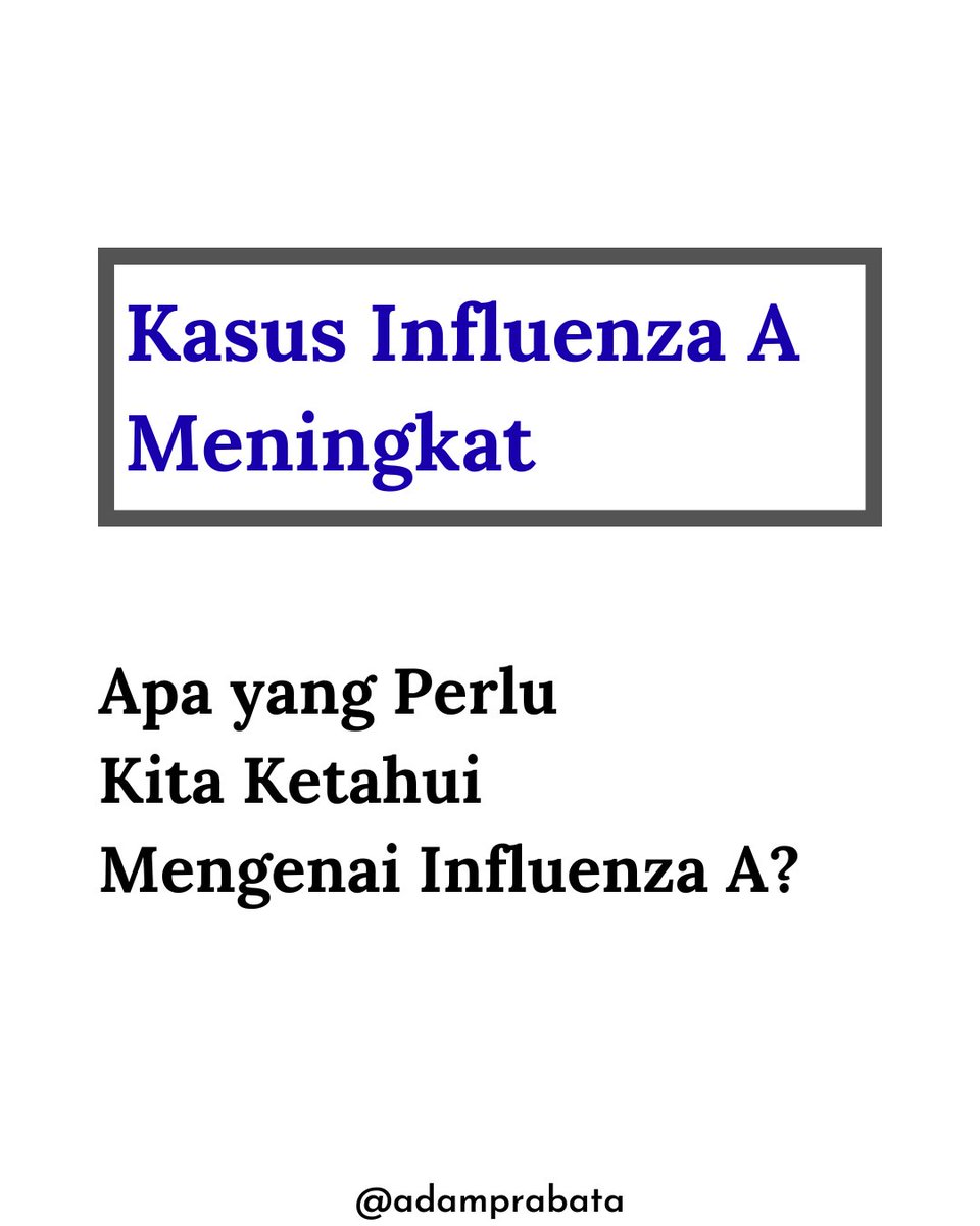 AdamPrabata's tweet photo. Kasus Influenza A sedang meningkat kasusnya di beberapa kota di Indonesia. Apa saja yang perlu kita ketahui mengenai penyakit Influenza A?

Hingga saat ini, terdapat 4 virus influenza, antara lain:
-Tipe A → penyebab epidemi musiman 
-Tipe B → penyebab epidemi musiman 
-Tipe C → sakit ringan, tidak epidemi 
-Tipe D → pada hewan ternak

Virus influenza yang menjadi penyebab tersering epidemi pada manusia adalah virus influenza Tipe A.

Derajat keparahan Influenza A bervariasi, antara lain:
-Tidak bergejala
-Gejala ringan
-Gejala sedang
-Gejala berat hingga butuh rawat inap, bahkan perawatan di ruang intensif

Orang dengan Influenza A memiliki periode paling berisiko menularkan ke orang lain pada Hari ke-1 hingga ke-3 Bergejala.

Periode inkubasi (waktu sejak tertular hingga muncul gejala) pada orang dengan Influenza A berada dalam rentang 1 hingga 4 Hari

Influenza A menular melalui droplet, airborne, serta permukaan yang terkena cipratan droplet.

Influenza A dapat dicegah dengan menggunakan masker, menjaga etika batuk, mencuci tangan, dan menjaga jarak dengan orang yang sedang sakit.

Semoga bermanfaat!