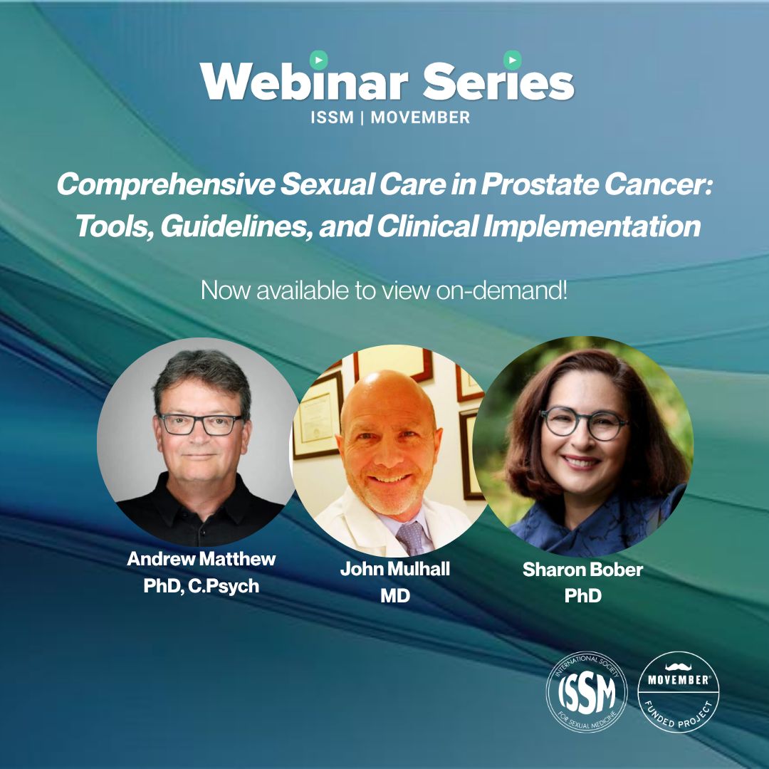 ISSM_INFO's tweet photo. Now available on demand! 🎥

Watch the ISSM &amp; Movember Webinar “Comprehensive Sexual Care in Prostate Cancer: Tools, Guidelines, and Clinical Implementation” featuring Andrew Matthew, John Mulhall, and Sharon Bober.

Watch now: https://t.co/LBASAu6WSV https://t.co/JNxMAjGjeN