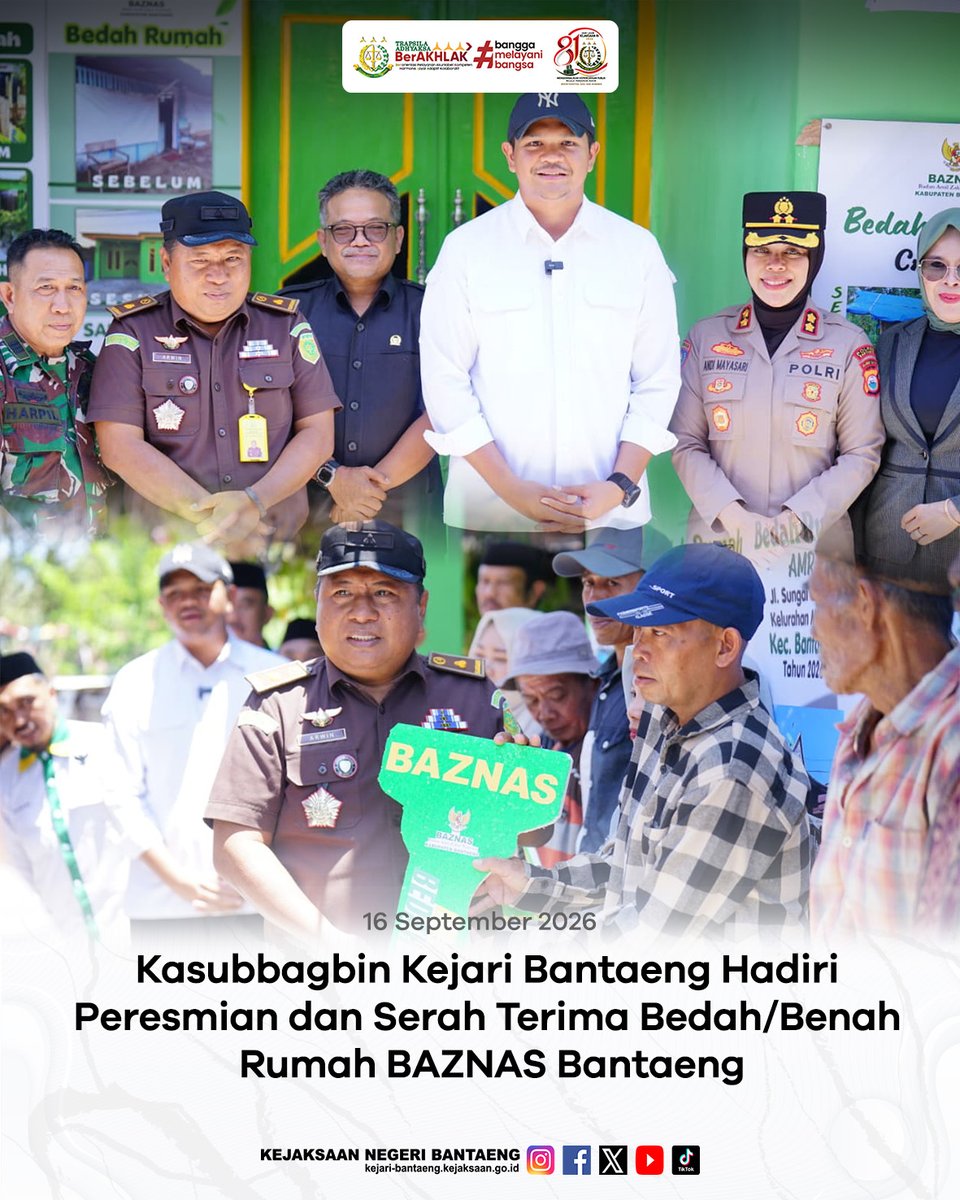 KNBantaeng's tweet photo. Rabu, 16 September 2026. Mewakili Kajari Bantaeng, Kasubbagbin Kejari Bantaeng, Andi Arwin Suaib, S.H., menghadiri kegiatan Peresmian dan Serah Terima Bedah/Benah Rumah BAZNAS Kabupaten Bantaeng kepada penerima program bantuan, Sahabuddin. https://t.co/eqaU17LIQz