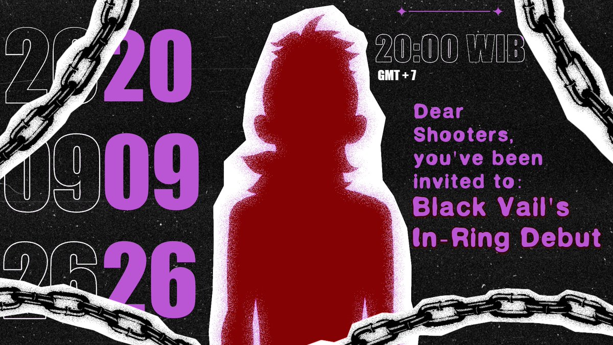 BlackVail_'s tweet photo. [#Shoot]💜💀🪶

WHAT'S UP SHOOTERS🦉!!! You're all invited to my In-Ring Debut!!!

Meet me in the ring!!! I, Black Vail, will be Calling My Shot!!! 

📅: 20-09-26
🕛: 20:00 (GMT + 7)
🔴: https://t.co/IsYRZRCatb

Here's a g-form for special messages:
https://t.co/HLrNQXoRBU https://t.co/7l0X7WUPIF