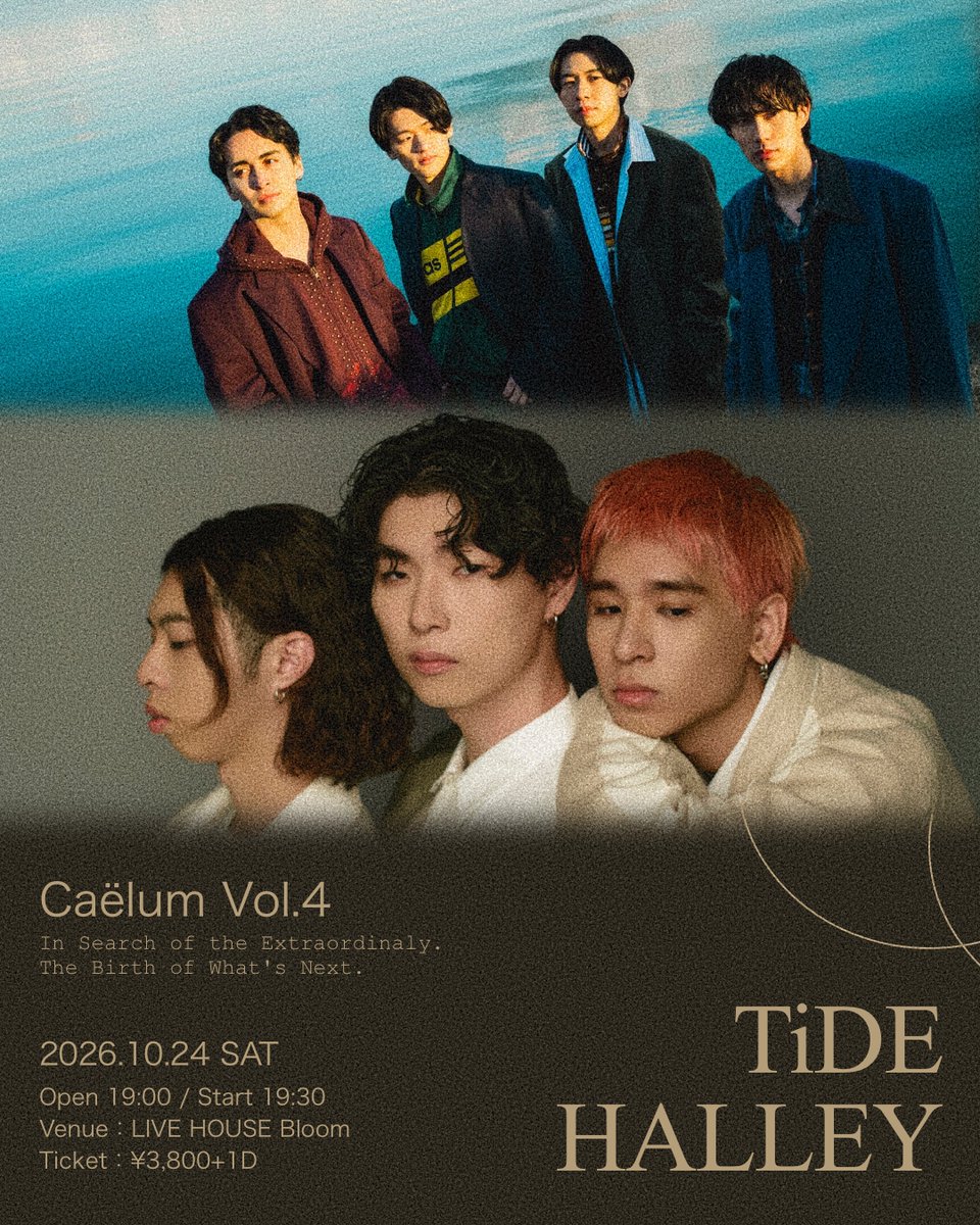 livehousebloom's tweet photo. - 💐NEW LIVE info 💐-

【Caëlum Vol.4】
@Caelum_Liveinfo 

🗓10月24日(土)
⏰OPEN：19:00 START：19:30
🎫Ticket：¥3,800+1Drink(¥700)
https://t.co/qp2mFxWTol

【出演者】
TiDE @tide_official_ 
HALLEY @halleyellah 

#LIVEHOUSEBloom

HP
https://t.co/pdJKyftvFM https://t.co/I0BFf9RaB5