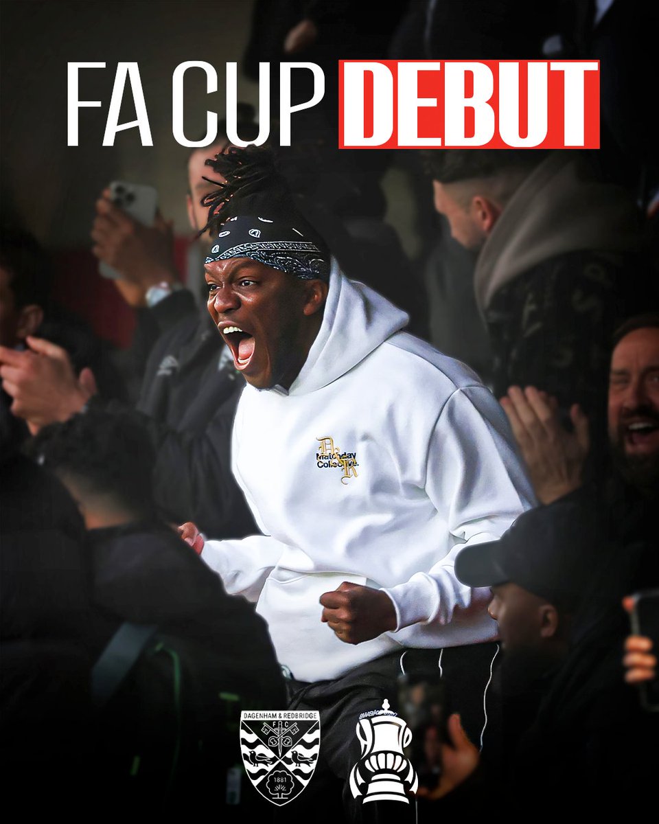 KSI roars in celebration among fans in the stands, wearing a white hoodie and black bandana. Text reads "FA CUP DEBUT". Dagenham & Redbridge and FA Cup marks below.