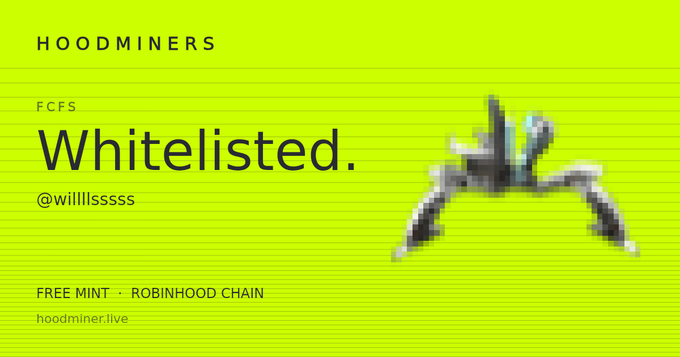 GriseldaMs19's tweet photo. I'm on the HoodMiners whitelist.  One chassis. Every grade sealed until mint. Free mint on Robinhood Chain. #HoodMiners https://t.co/FRqgNTXTcp