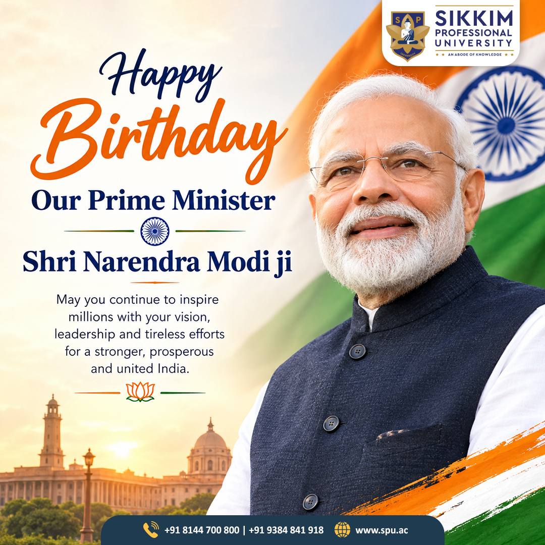 SPUSikkim's tweet photo. 🇮🇳✨ On the birth anniversary of Hon’ble PM Shri Narendra Modi Ji, Sikkim Professional University extends warm wishes. May his journey inspire us to dream, learn, innovate, and contribute to India’s progress. 🙏
#NarendraModi #PMModi #ViksitBharat #SikkimProfessionalUniversity https://t.co/x2mTuE23Oo