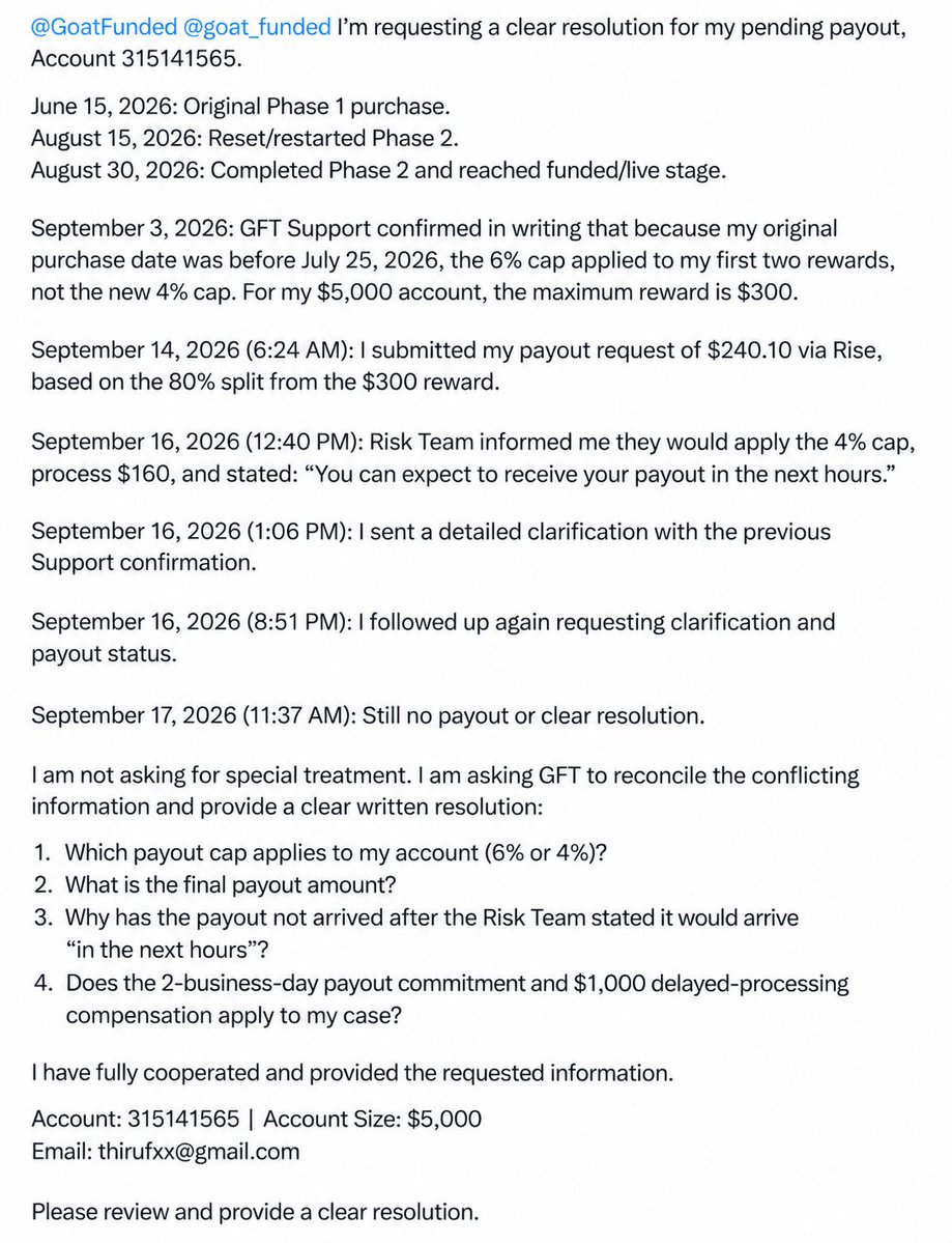 Thirupathi_07's tweet photo. @GoatFunded @goat_funded  Please review my payout case 315141565 and provide a clear resolution.
I have attached the full timeline and supporting details. Please confirm the correct payout cap, final payout amount, and current payout status.
Email: thirufxx@gmail.com https://t.co/zF8d7qfCnE