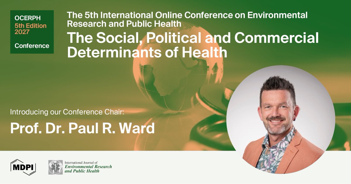 IJERPH_MDPI's tweet photo. #MDPICommunity #AcademicPublishing 
🎉Exciting leadership update for #OCERPH2027!🌍

👨‍🏫Prof. Dr. Paul R. Ward will serve as Conference Chair, guiding discussions on #HealthEquity, #PublicHealth innovation and #EnvironmentalHealth.

🔎View more details👉https://t.co/lsDQymL4RF💡 https://t.co/s7PIOXAkzT