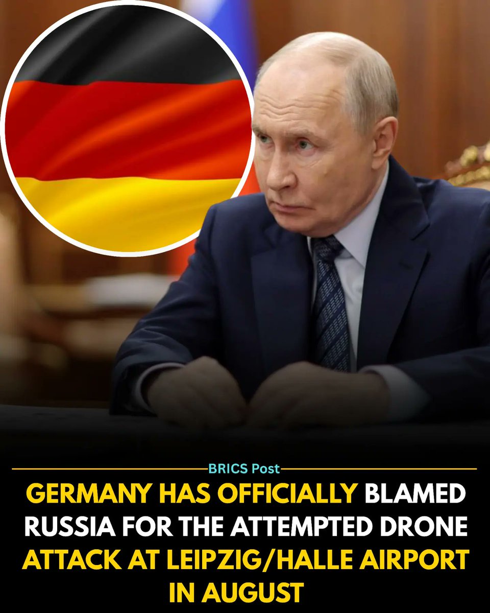 NatashaCebpd's tweet photo. ⚡ BREAKING: 🇩🇪🇷🇺Germany has officially blamed Russia for the attempted drone attack at Leipzig/Halle Airport in August https://t.co/9LTKmPB6TO