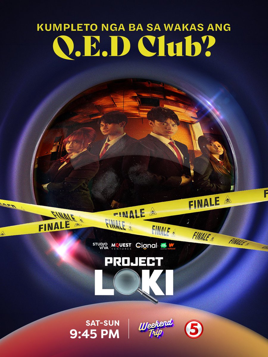 TV5PHOfficial's tweet photo. Finally, Q.E.D. assemble! 🕵️‍♂️ Full force na ang extracurricular club na laging may crime scene. 🚨

Kumpleto na kaya ang squad? 👀 Tutok na finale weekend ng Project Loki, Sabado at Linggo, 9:45 PM sa Weekend Trip ng TV5!

#ProjectLokiTV5
#WeekendTripTV5 https://t.co/eSn2RKsQ7C