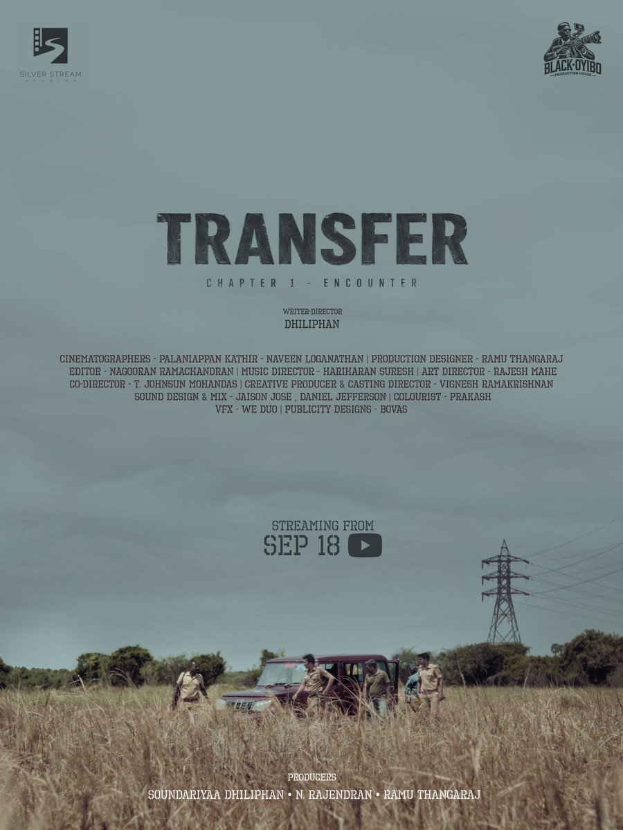 dhilip_selva's tweet photo. Transfer, Tamil short streaming from tomorrow

Black Oyibo production House @ArunMatheswaran presents

Produced by Silver stream Studios@PriyaSavanji 

@dhilip_selva @ramu_thangaraj  @Deva180996 @vigneshr_off @Palakathir @HariharanSures1 @NagooranR @bovasoffl 

@KapilVelavan https://t.co/iRvz9kRNVB