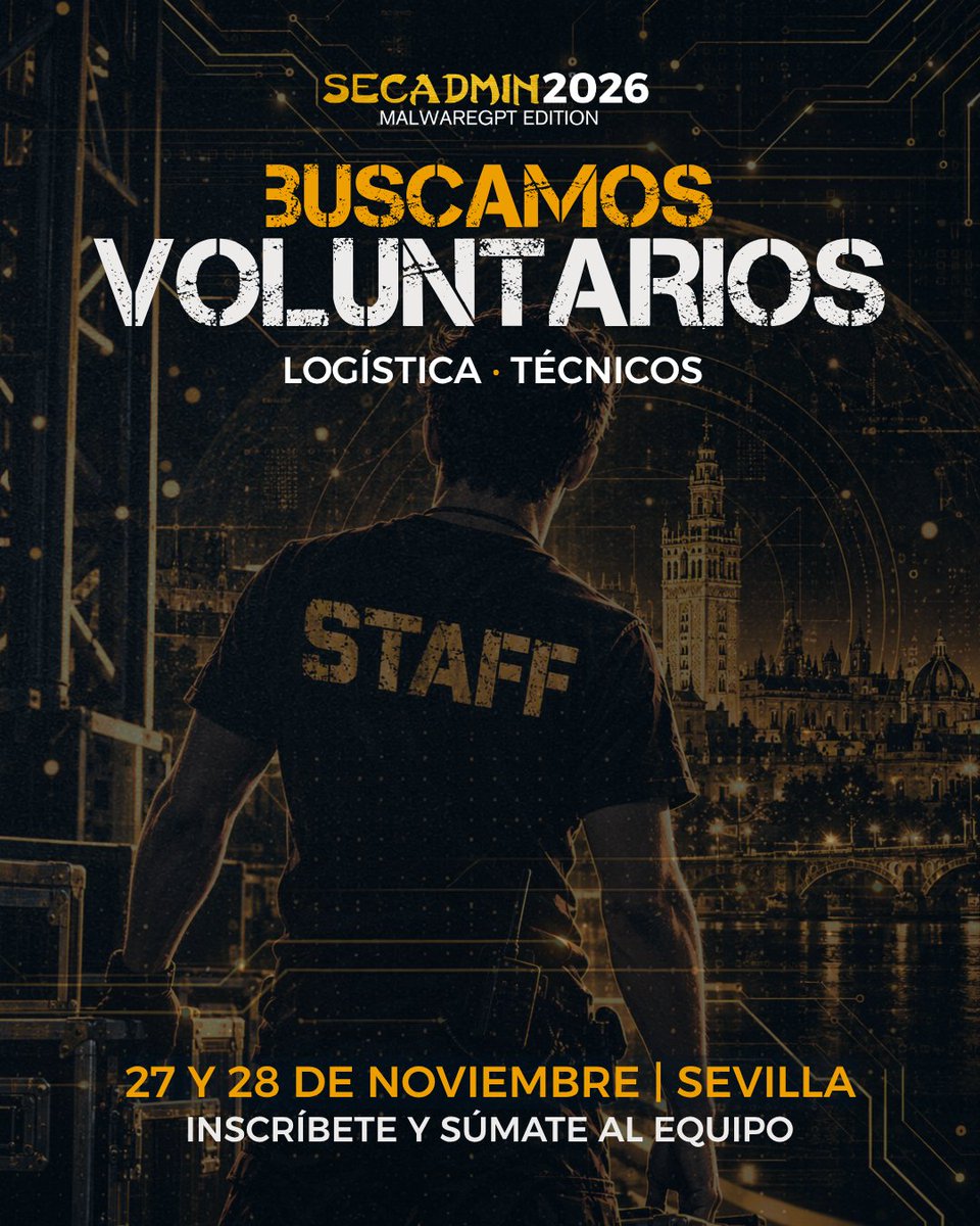 secadm1n's tweet photo. 👥 Buscamos voluntarios para #SecAdmin2026.
Necesitamos personas que quieran sumarse al staff en logística o soporte técnico y vivir SecAdmin desde dentro.
📅 27 y 28 de noviembre.
📍 Sevilla.
👉 Inscríbete aquí:
https://t.co/M1XFoasbDX https://t.co/rOfY3gFNWa
