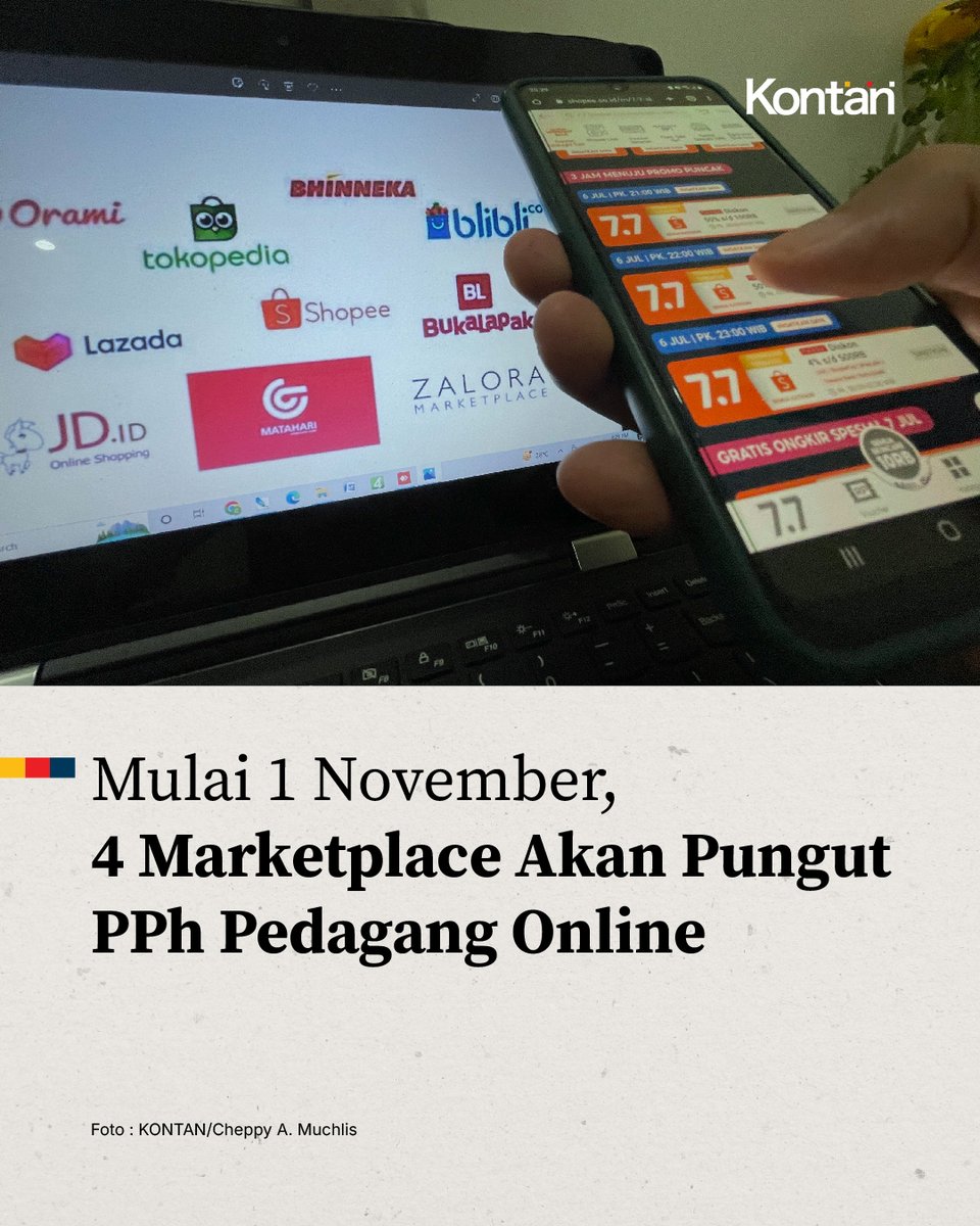 KontanNews's tweet photo. 🛒 Mulai 1 November 2026, marketplace akan mulai memungut PPh Pasal 22 atas transaksi pedagang online dalam negeri.

Empat marketplace yang ditunjuk:
- Shopee
- Tokopedia
- Lazada
- Blibli https://t.co/Q4YM0aKGBO