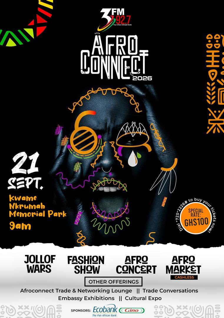 AF_Accra's tweet photo. Experience a vibrant day of African music, culture and insightful conversations on Pan-Africanism at the Kwame Nkrumah Memorial Park on September 21, 2026.
Tickets: GH$100
Dial *725*2226# to buy your ticket.
#3fm927 #afroconnect2026 #ecobank #gino https://t.co/pdFFKqC5mq