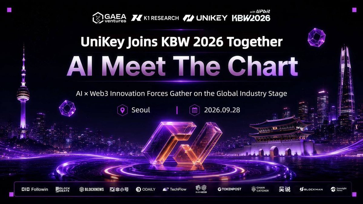 UniKey_EN's tweet photo. 🔥 UniKey Joins KBW 2026｜“AI Meets The Chart” Coming to Seoul

On September 28, UniKey will co-host “AI Meets The Chart” with @GaeaVentures and @K1_Research, exploring the integration and evolution of AI × Web3 in the intelligent trading landscape.

📌 Event Highlights:
▪️ AI Agents × Trading Workflow Integration
▪️ Agentic AI Empowering Analysis, Decision-Making, and Execution
▪️ Web3 Infrastructure Enabling Intelligent Collaboration

📍 ALVER, Seoul, South Korea
🗓 2026.09.28 17:00–21:00 (KST)

Looking forward to gathering with global builders at KBW 2026 and exploring the next stage of AI × Web3 together.

👉 Event Details: https://t.co/LFtiVZTSGt

#KBW2026 #KoreaBlockchainWeek #AI #Web3 #AIAgent #AgenticAI #Blockchain #Crypto #AIInfrastructure #UniKey