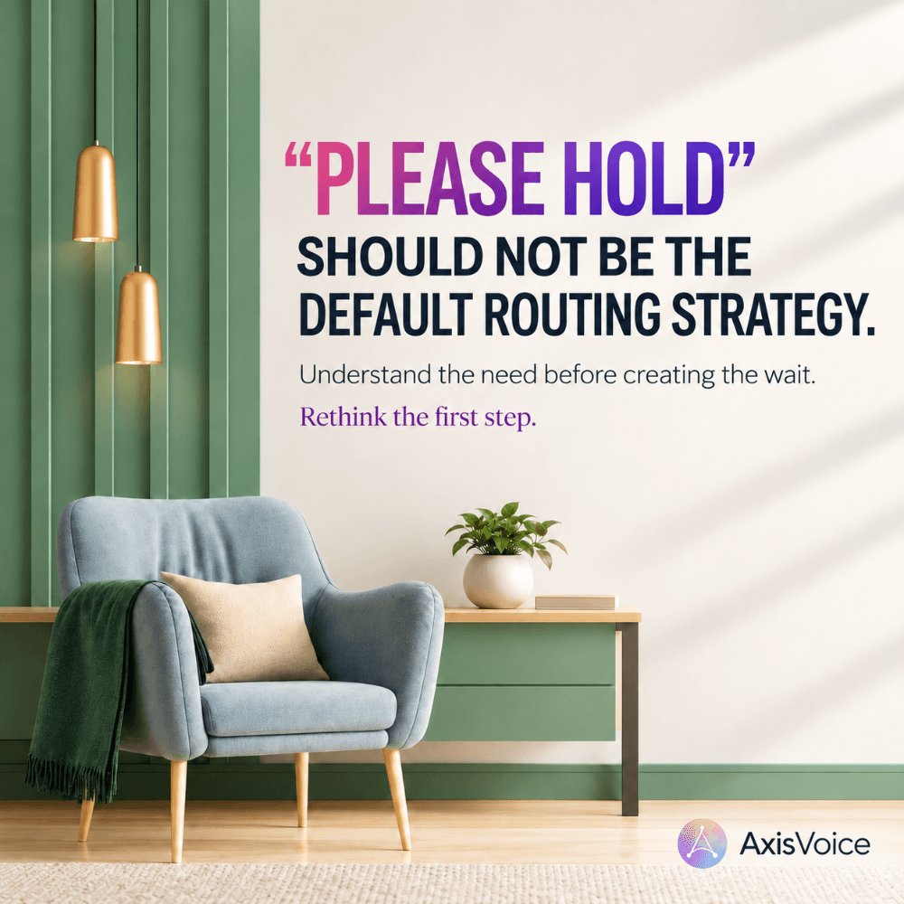 AxisVoiceAI's tweet photo. “Please hold” shouldn’t be the first step.

Understand the caller’s need first. Then answer, route, or escalate appropriately.

Better routing starts with better understanding.

#AI #CustomerExperience #AxisVoice https://t.co/rKWjm6fwyw