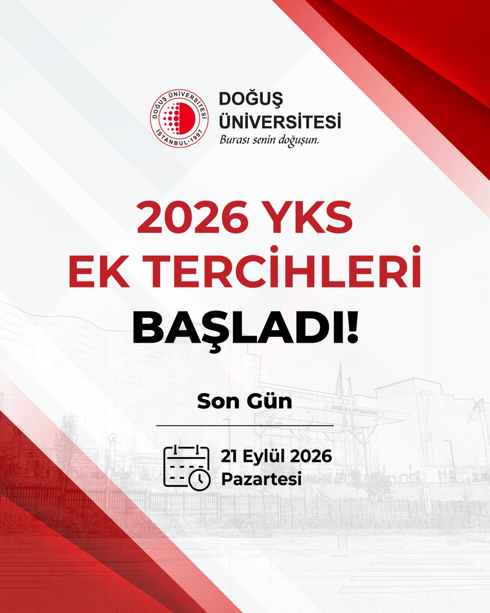 DogusUniv's tweet photo. 2026 YKS Ek Tercih Dönemi Başladı! 

Doğuş Üniversitesi’nin bölüm ve programlarını keşfet, tercihlerinle geleceğine yön ver.

Ek tercih için son gün: 21 Eylül 2026 Pazartesi

Burası Senin Doğuşun.

#DoğuşÜniversitesi #YKS2026 #EkTercih #ÜniversiteTercihi https://t.co/6sjBv4EzcZ