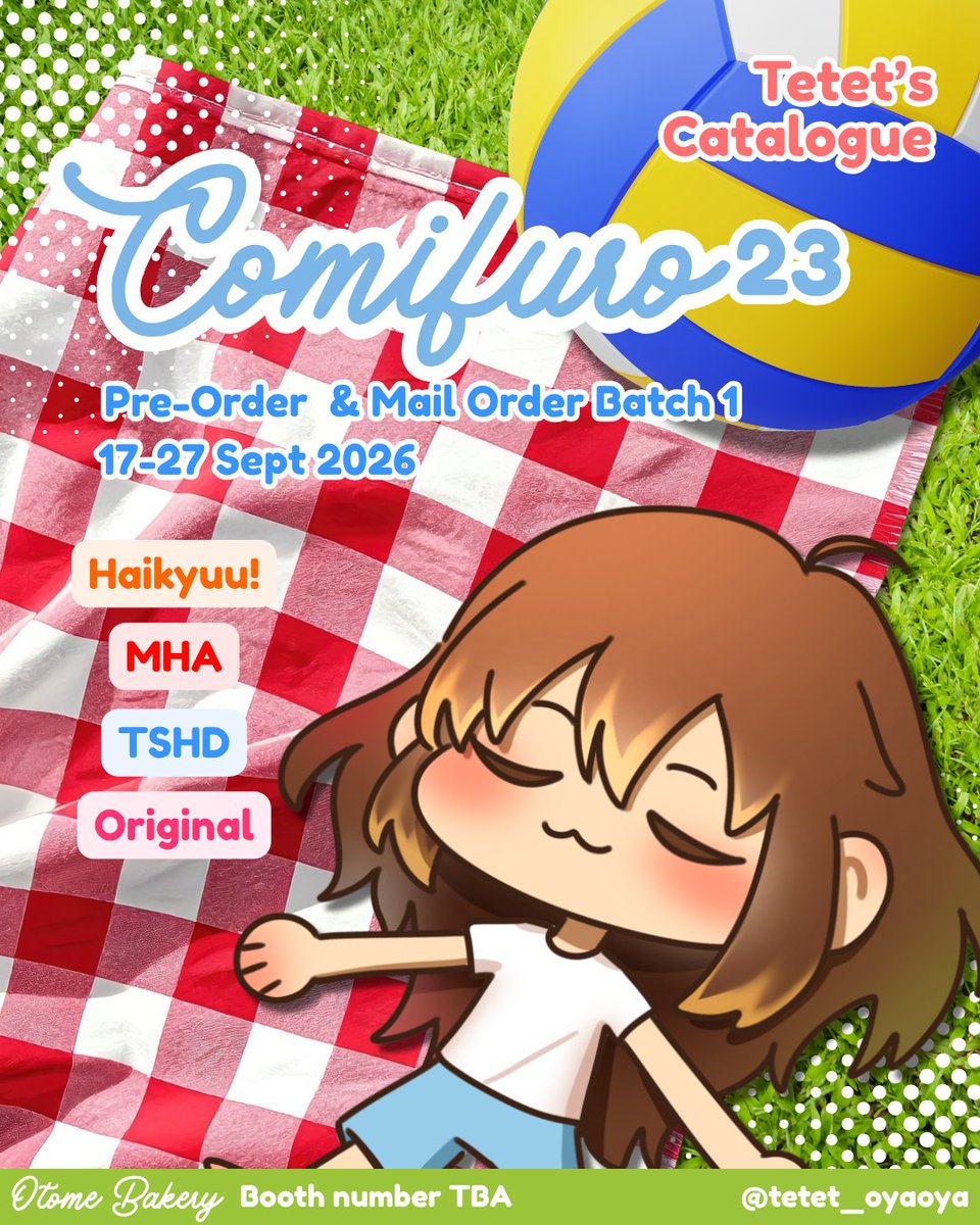 tetet_oyaoya's tweet photo. [🩵🔁 really appreciated ✨]

tetet_oyaoya's #Comifuro23 PO Catalogue is open!! 
Pickup both day & Mail Order batch 1!
ദ്ദി ˉ͈̀꒳ˉ͈́ )✧

📅 PO: 17-27 Sept
📍 Circle: Otome Bakery, booth no TBA
⭐ Fandom: Haikyuu, My Hero Academia, The Summer Hikaru Died, Original.

(1/2)

#cf23catalogue #cf23