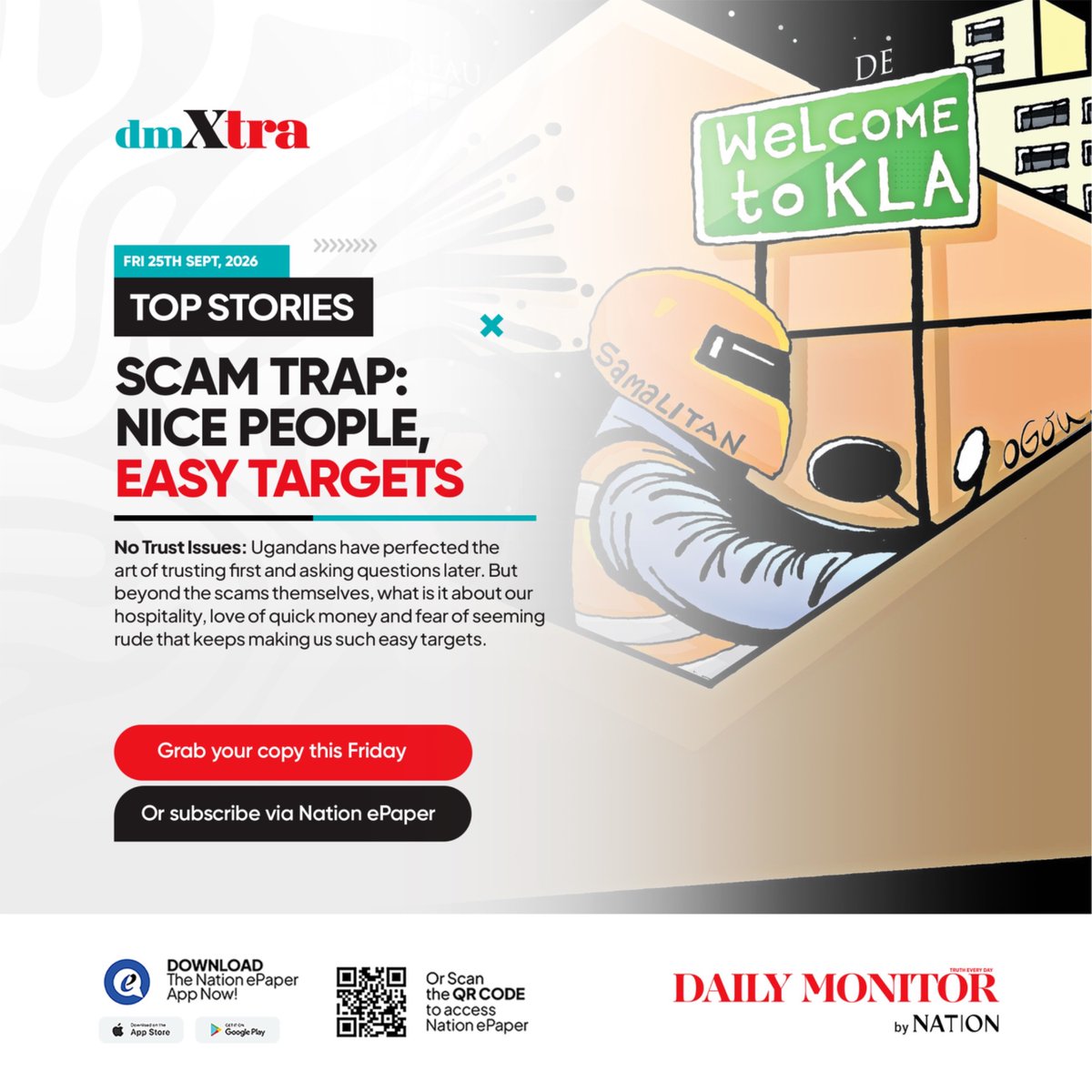 DailyMonitor's tweet photo. SCAM TRAP: NICE PEOPLE, EASY TARGETS
Ugandans trust first, ask later. Beyond the cons, why does our hospitality + love for quick money + fear of seeming rude keep making us easy targets?
In #dmXtra in Daily Monitor this Friday.
Grab a copy or ePaper: https://t.co/Rfx7ghaCEE
#MonitorUpdates