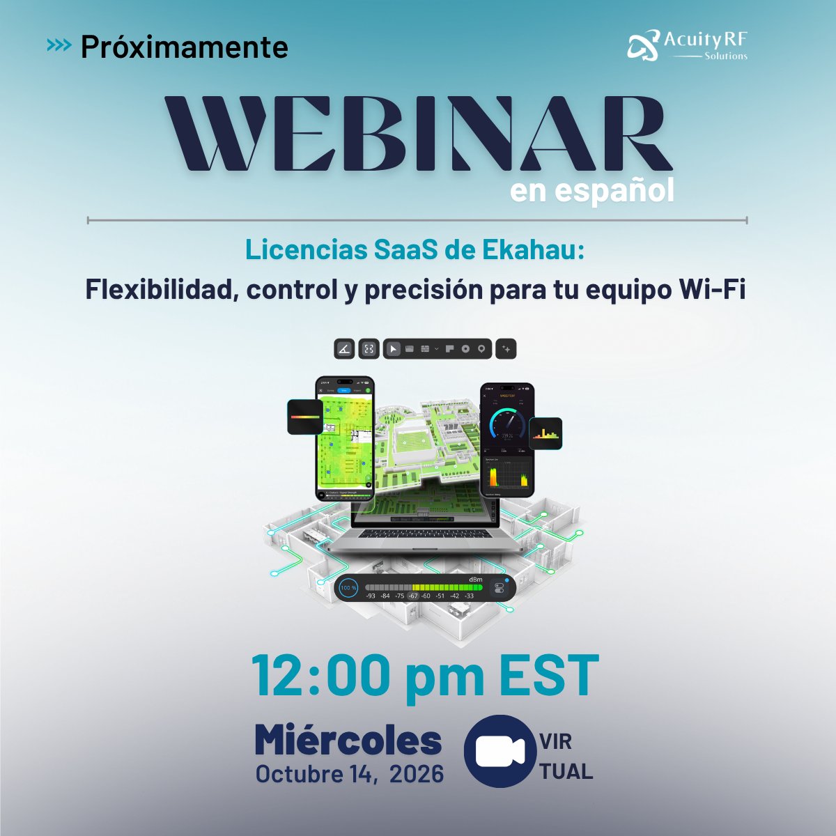 AcuityRF's tweet photo. 🚀 Invierte en tecnología que evoluciona contigo 
Regístrate https://t.co/7PXxRAa7cc

#WiFi #SiteSurvey #Ekahau #AcuityRFSolutions #Webinar #2026 https://t.co/Q8o0MJSjMH