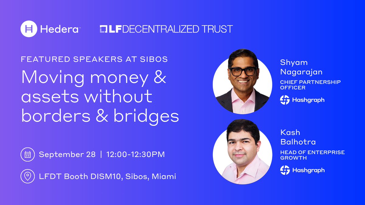 hedera's tweet photo. Today, Hedera contributed CLPR to @lfdecentralized as a new lab.

The conversation continues @Sibos next week with the @hashgraph team.

Join CPO @shyamnagarajan & Head of Enterprise Growth Kash Balhotra at LFDT's booth for ‘Moving money & assets without borders and bridges’.

🗓️ Monday, Sept. 28 | 12:00PM
