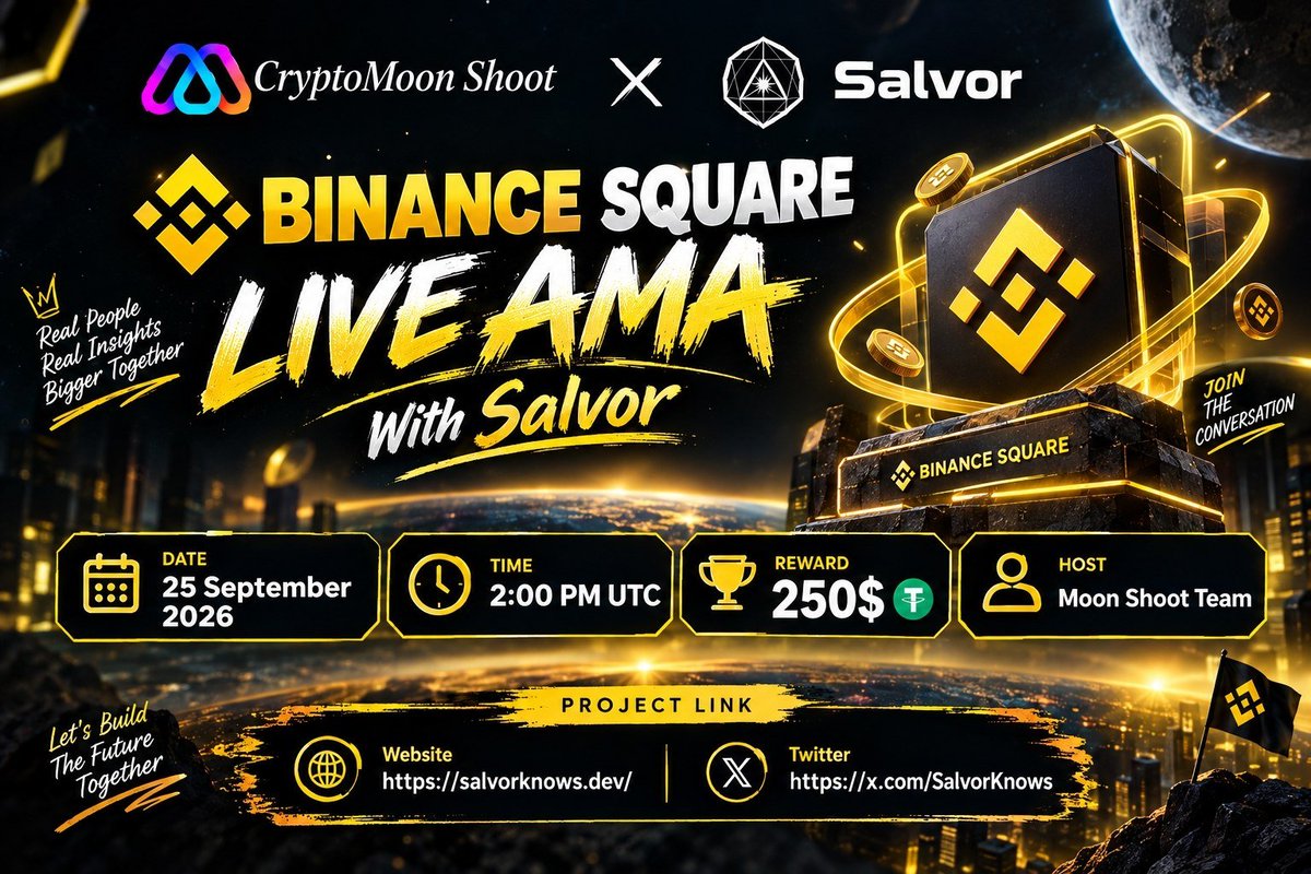 CryptomoonTW's tweet photo. Join us Our special next #Binance_Square_Live_AMA With @Salvor

🕰️ 25th September 2026 at : 2:00 PM UTC 
 
👑 Reward : $250 USDT

Venue: https://t.co/zXuYLkqa84

1⃣ Follow :
https://t.co/WoGjl2KxiC
 &amp;
x. https://t.co/1YDhzrQaRU
2️⃣ Like Retweet and Comment your Question✅ https://t.co/iEk16sFssw