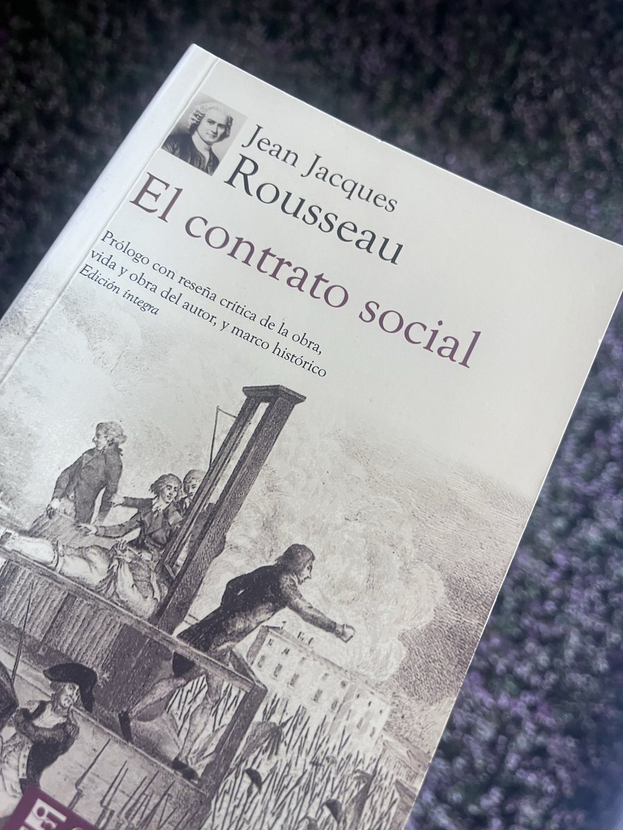 cesaresquinca's tweet photo. Número 22 / 2026. 
(En segunda lectura) 

El Contrato Social. 
Rousseau, J.J.

Un libro que plantea cómo los seres humanos pueden vivir en sociedad de manera justa y libre, defendiendo que la soberanía reside exclusivamente en el pueblo. 
#Lector #Lectura #Philosophy https://t.co/AhDAdIeOOr