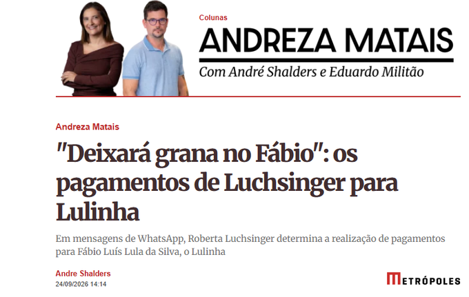 israel_massa's tweet photo. *"DEIXARÁ GRANA NO FÁBIO": OS PAGAMENTOS DE LUCHSINGER PARA LULINHA - METRÓPOLES 

*EM MENSAGENS DE WHATSAPP, ROBERTA LUCHSINGER DETERMINA A REALIZAÇÃO DE PAGAMENTOS PARA FÁBIO LUIS LULA DA SILVA, O LULINHA - METRÓPOLES. https://t.co/uSPkGLdfaq