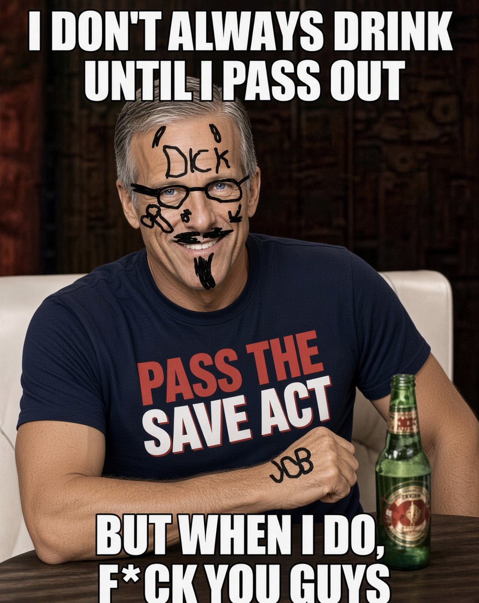 Hunter_Eagleman's tweet photo. I don’t always drink until I pass out…

but when I do, I still find time to block the SAVE Act and call it “leadership.” 🤣

-@LeaderJohnThune https://t.co/rmOAe6VtuS