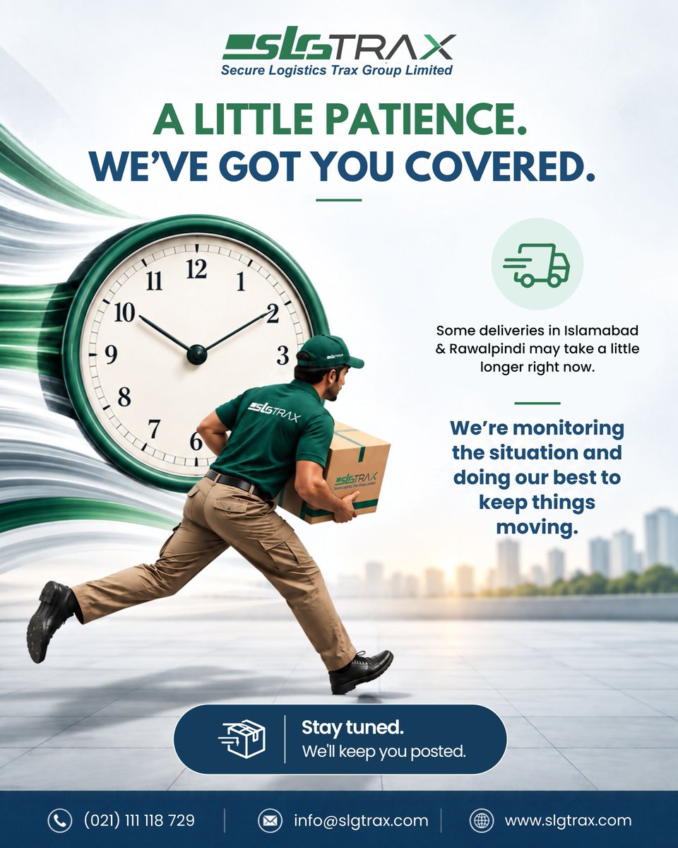 SLGTrax's tweet photo. A Little Patience. We’ve Got You Covered.

Due to the current situation in Islamabad and Rawalpindi, some deliveries may take a little longer than usual.

Our teams are actively monitoring developments and working to keep operations moving while minimizing any disruption.

#SLG https://t.co/SLIKgLCXMp