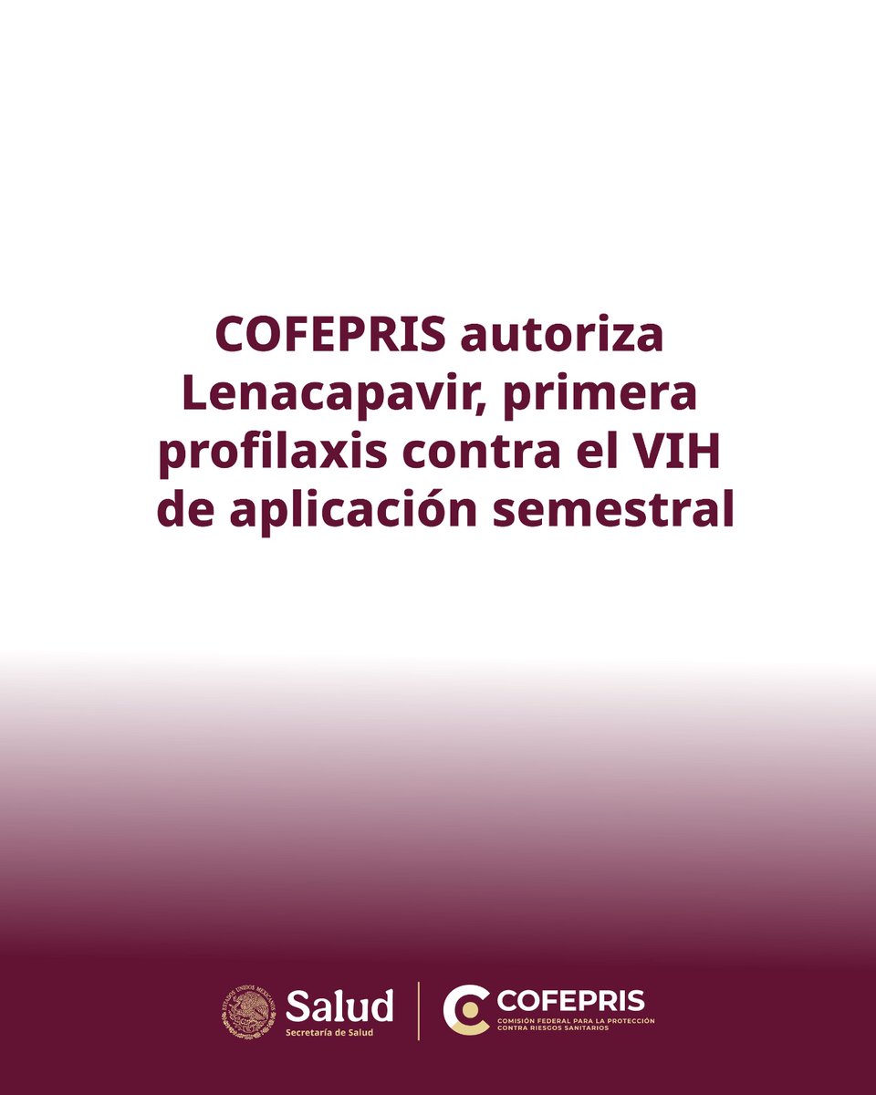 COFEPRIS's tweet photo. #Cofepris autoriza Lenacapavir, la primera profilaxis semestral contra el VIH en México. 🔬🛡️

Detalles: https://t.co/jd50MWOWxA 📄🔗

#RegulaciónSanitaria #SaludPública #CofeprisTeProtege #25AñosProtegiéndote #AniversarioCofepris #25Aniversario https://t.co/Hn53uT94FS
