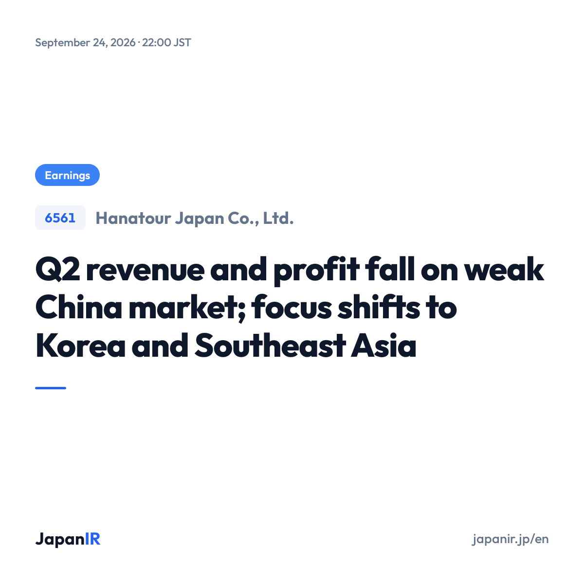 JapanIR_en's tweet photo. Japan IR Highlight - Sep 24, 2026

Hanatour Japan Co., Ltd. (6561)
Financial Summary

https://t.co/uzgn2IvciJ
#JapanStocks #JapaneseStocks #JapanIR #Earnings https://t.co/WbQdniVyPZ