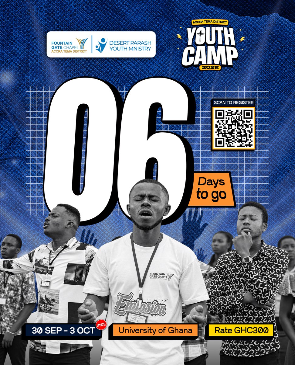 desertparash_tm's tweet photo. What are you looking forward to experiencing at the ACCRA TEMA DISTRICT YOUTH CAMP 2026?
Just 6 days more to go
🗓️ Sept 30 - Oct 3
📍 University of Ghana
🎟️ GHC300
Register today.
https://t.co/bBI9Go356f
#ATDYC26 #DesertParash #YouthCamp #FountainGateChapel https://t.co/Qjzni6gDqG