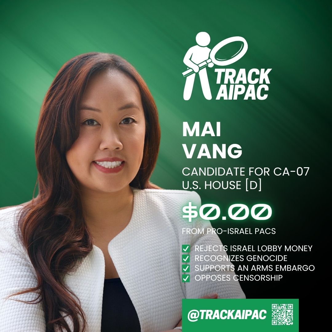 TrackAIPAC's tweet photo. Mai Vang rejects AIPAC and the Israel lobby. Doris Matsui took their money and still won’t say the word genocide.

@MaiForUs finished first in the primary. Now let’s finish the job on November 3rd! #CA07 https://t.co/a49W2AdGiw