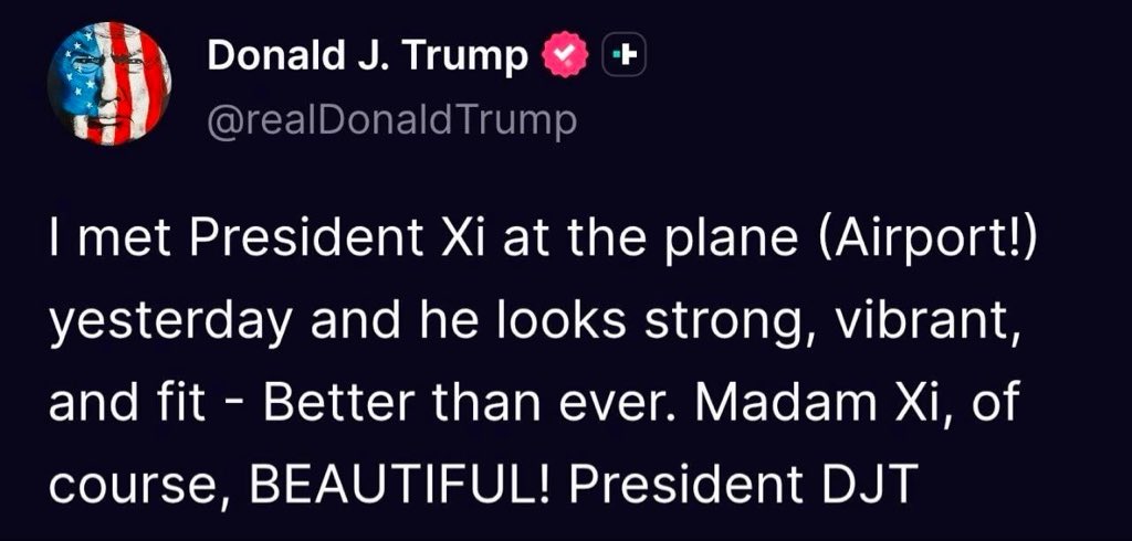DD_Geopolitics's tweet photo. Trump says Xi looked “better than ever.” 🫪 https://t.co/DBt5iAe4Dh