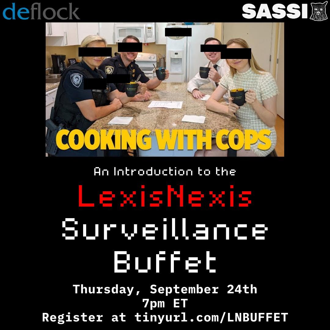 therealDeFlock's tweet photo. Join DeFlock and SASSI for an intro to the LexisNexis Surveillance Database.
https://t.co/tXrcZHD89D
Tonight!
Last Chance - Please register before 2pm for invite.
#Flock #DeFlock #Axon #Surveillance #AxonAxoff #fyp #trending #ALPR #AI https://t.co/v7lTrcVrTX