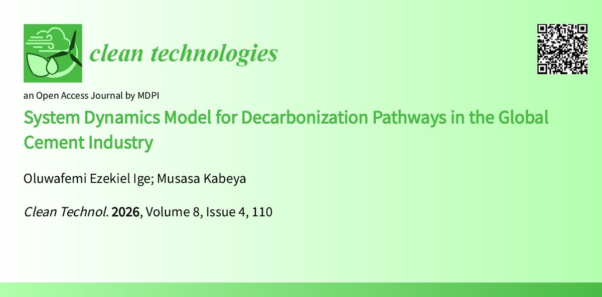 Cleantech_MDPI's tweet photo. #cleantech #openaccess #cleantechnologies #renewableenergy #callforreading
System Dynamics Model for Decarbonization Pathways in the Global Cement Industry
πhttps://t.co/33uTK3GEPk
#CementDecarbonization #SystemDynamics #ClinkerSubstitution #CarbonCaptureAndStorage https://t.co/NlPDYa7k0q