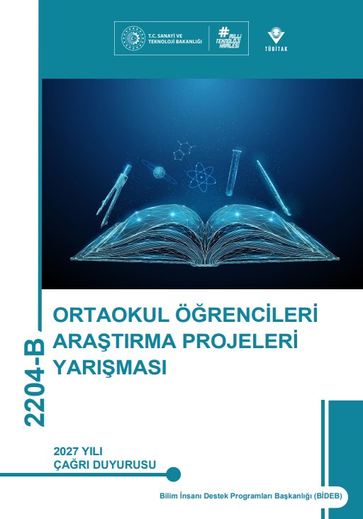 AdanaMemArGe's tweet photo. TÜBİTAK Bilim İnsanı Destek Programları Başkanlığı (BİDEB) tarafından; 2204-A Lise Öğrencileri Araştırma Projeleri Yarışması ile 2204-B Ortaokul Öğrencileri Araştırma Projeleri Yarışmasının 2026-2027 dönemi Çağrı Duyurusu ve Proje Rehberi yayımlanmıştır.
@tcmeb 
@Tubitak 
@AdanaMem 
@mnaras 
@Selcuk_Tyurek01