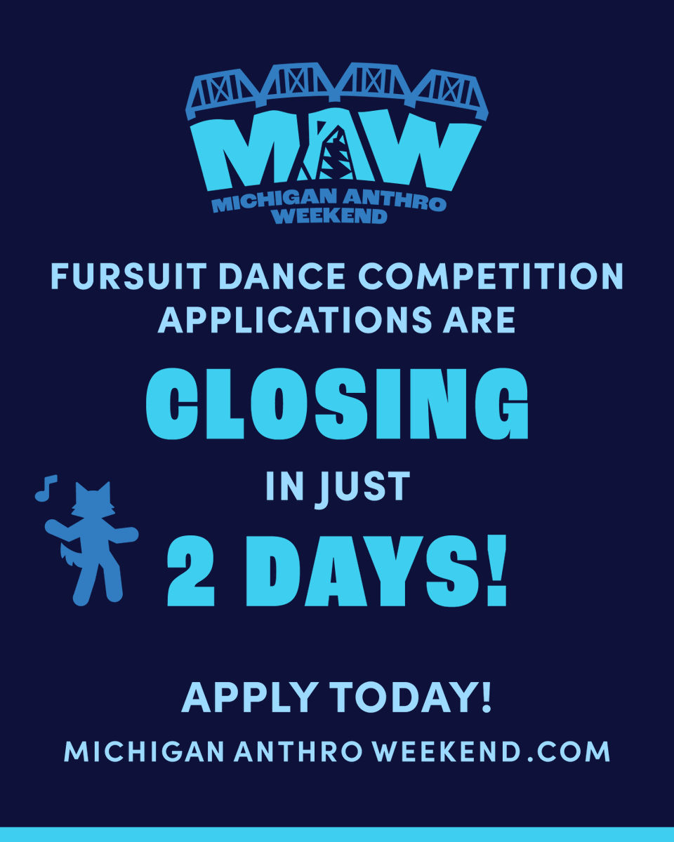 MIAnthroWeekend's tweet photo. Think you’ve got the moves to take the MAW stage? This is your reminder that the Fursuit Dance Competition applications close in just TWO DAYS!

Time is dwindling down with only 2 days left to apply!
Apply today at https://t.co/Vu40jw23eX https://t.co/lSwaywdEGB