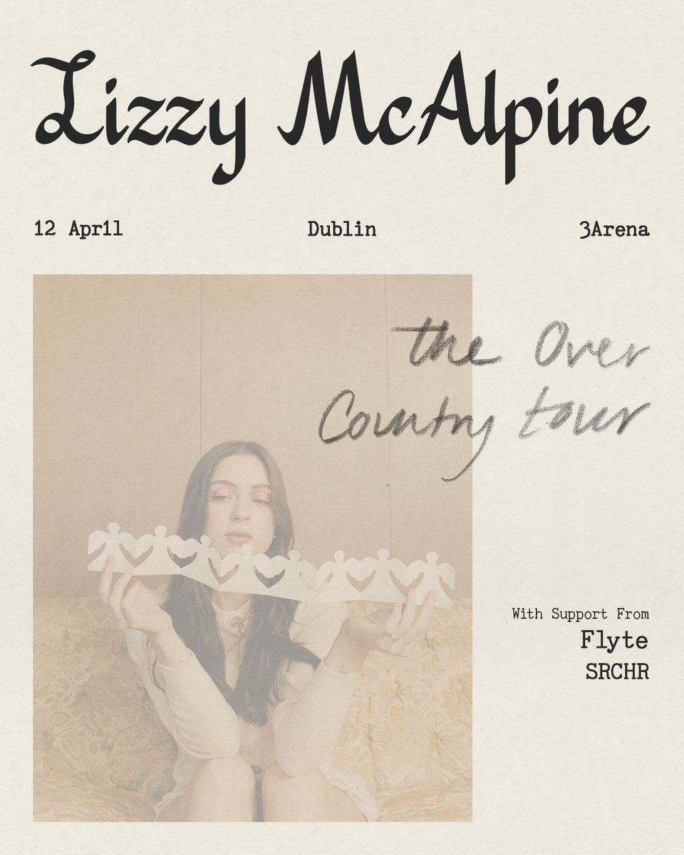 3ArenaDublin's tweet photo. 🪽 Just Announced!

Lizzy McAlpine brings The Over Country Tour to #3Arena on Monday, 12 April 2027, with special guest Flyte Srchr.

🎫 Three+ Presale - Wednesday, 30 September at 10am
🎟️ General sale - Friday, 02 October at 10am https://t.co/NqpvGZG9XV