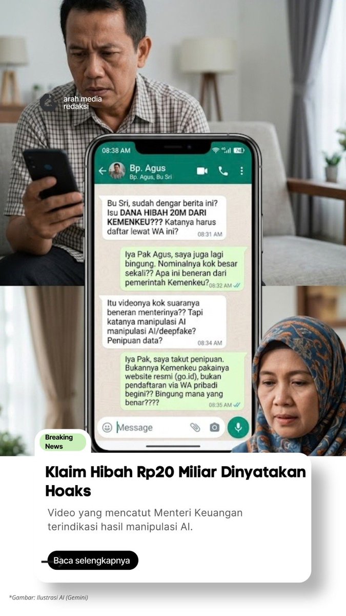 ArahMediaR3q's tweet photo. Klaim bantuan hibah Rp20 miliar yang mencatut Menkeu Suahasil Nazara dinyatakan hoaks. 

Tirto menemukan indikasi kuat manipulasi AI. Kemenkeu menegaskan tidak ada pendaftaran bantuan melalui nomor pribadi. 

Verifikasi hanya melalui kanal resmi.
#jagaindonesia 
#septemberpulih https://t.co/2bBiUGeWgb