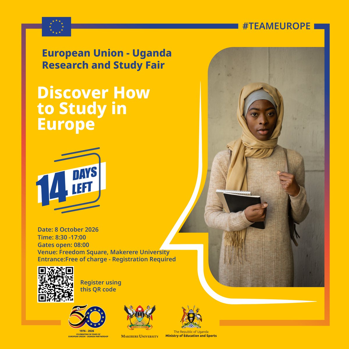 EUinUG's tweet photo. 🎙️14 Days to go! 

As we celebrate 🇪🇺🤝🇺🇬 #EUandUganda50, #TeamEurope invites students, researchers, academics &amp; innovators to the 2026 EU–Uganda Research &amp; Study Fair! 

Come discover opportunities to study, research, and connect. 

Free entry, register:👉https://t.co/vHADynjUtt https://t.co/GasBrzwJJG