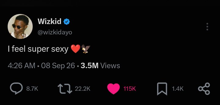 osas2i's tweet photo. @wizkidayo WIZKID don talk am  o 😂
I feel super sexy ❤️🦅

 Na Wizkid get confidence pass for this industry? Between Wizkid and Davido, who you feel say super sexy pass 👀 Let the debate begin! https://t.co/JpqNMuBm8M