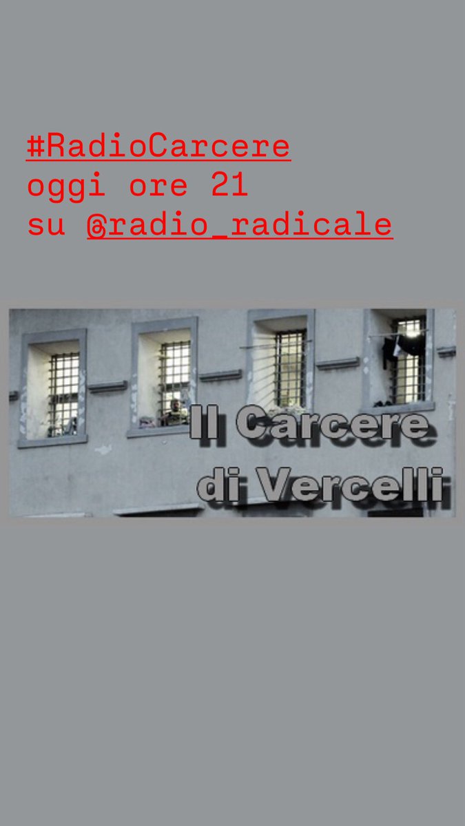 RADIOCARCERE's tweet photo. #RadioCarcere oggi ore 21 @RadioRadicale : “La 48^ Impiccagione” – Detenuto seminfermo di mente si uccide nel carcere di Ivrea. “Patrie Galere” – Parla l’ex detenuto del carcere di Vercelli, dove le celle si allagano con la pioggia e dove i detenuti sono condannati all’ozio https://t.co/tyFntUXcG3