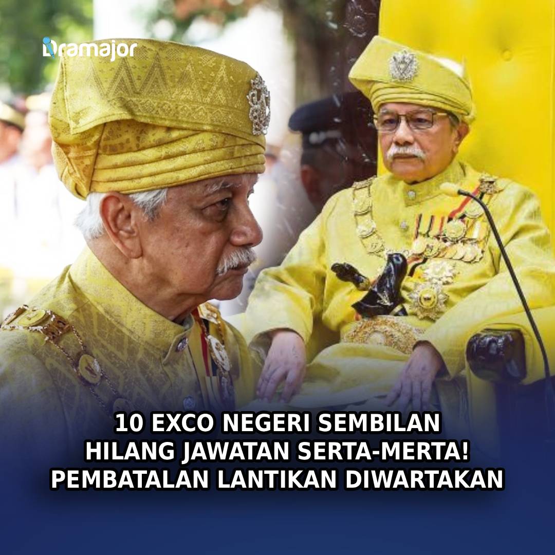 DramaOne3's tweet photo. 10 EXCO Negeri Sembilan Hilang Jawatan Serta-Merta! Pembatalan Lantikan Diwartakan https://t.co/7lRRpmYv7P
#tuankumuhriz #ismaillasim #excoNegeriSembilan #politikmalaysia #kerajaannegerisembilan #UMNOMalaysia https://t.co/n944ueapls