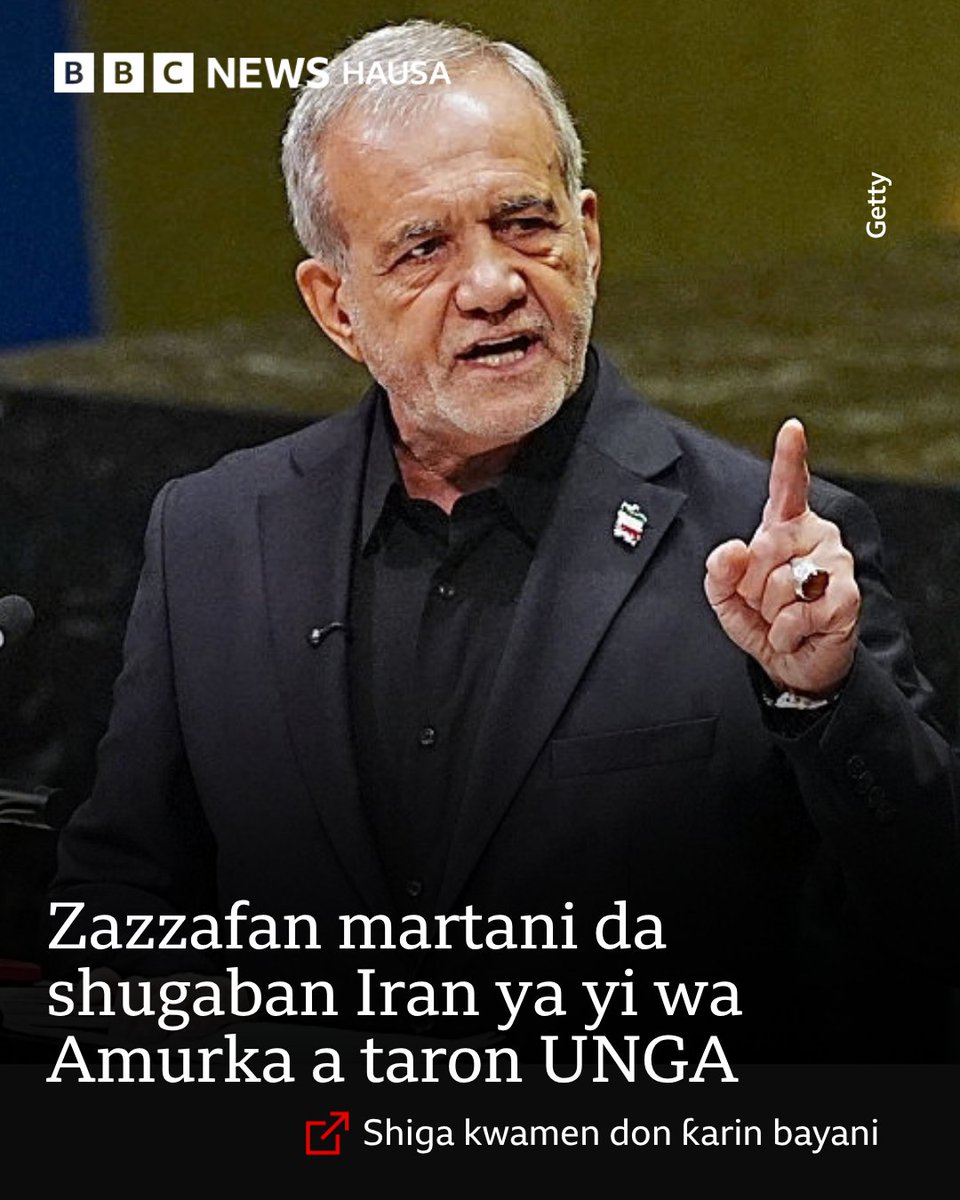 bbchausa's tweet photo. A jawabinsa a taron Majalisar Ɗinkin Duniya, Shugaban Iran Masoud Pezeshkian ya bayyana cewa Iran ba za ta taɓa "miƙa wuya" ba.

Krin bayani - https://t.co/lmSxoTXyud https://t.co/I6uSjqTFc5