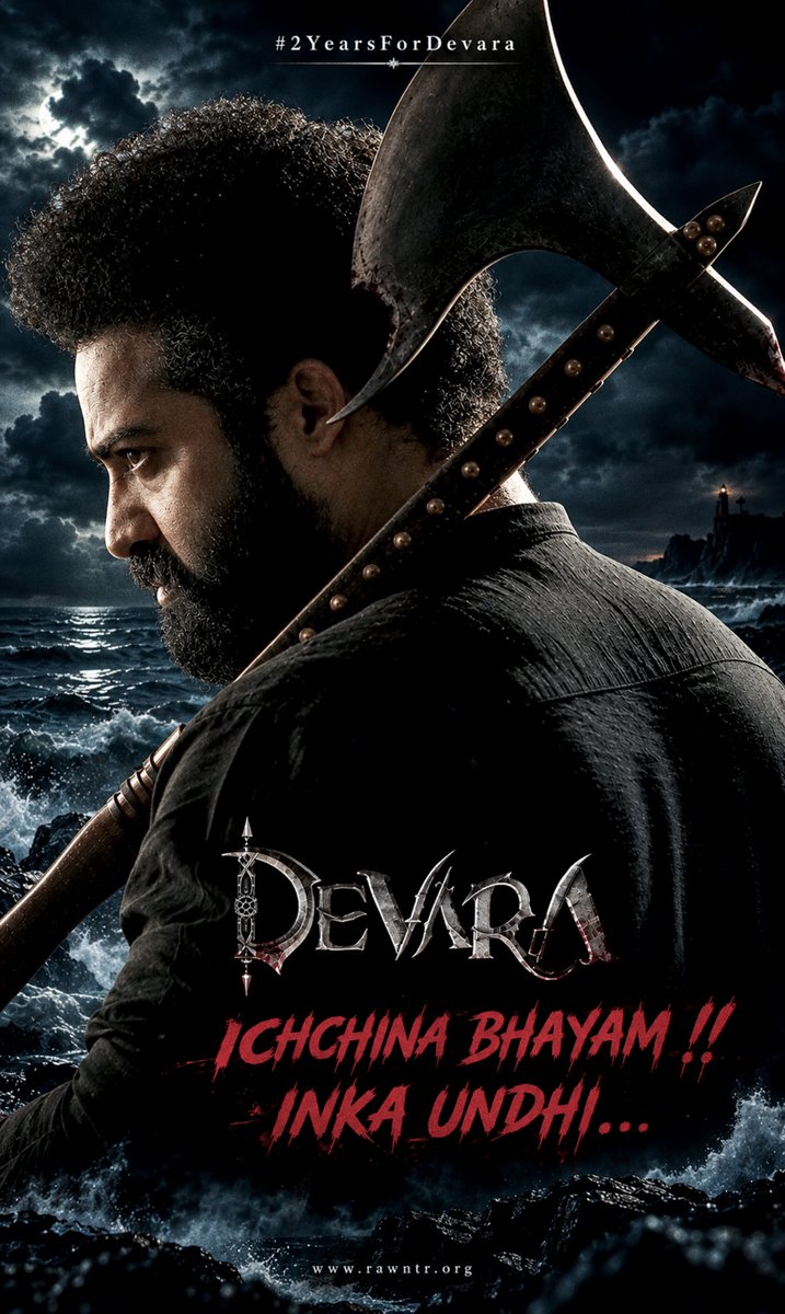RAWNTR's tweet photo. 2 YEARS ‼️

#DEVARA ICHCHINA BHAYAM !! INKA UNDHI…

@tarak9999 ⚓️ https://t.co/5zJbLQM4qi