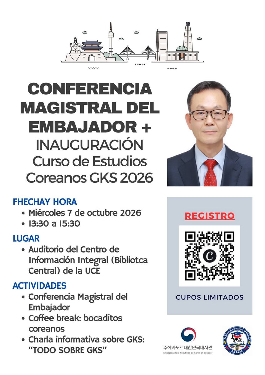 CoreaEmbEC's tweet photo. 🇰🇷📚 ¡Conoce más sobre Corea y las oportunidades de estudiar en el país!

La Embajada de la República de Corea en Ecuador te invita a participar en la Conferencia Magistral del Embajador y en la inauguración del Curso de Estudios Coreanos GKS 2026. 🇰🇷✨ https://t.co/1WtAyqpb9t